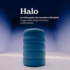 Halo, le masturbateur en silicone moelleux . Le même geste, des sensations décuplées.